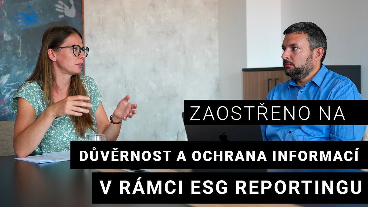 Důvěrnost a ochrana informací v rámci ESG reportingu